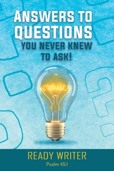 Paperback Answers to Questions You Never Knew to Ask Book