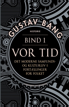 Paperback Vor tid. Bind 1 [Danish] Book