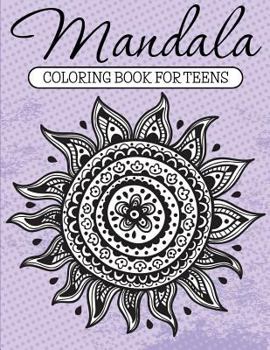 Paperback Mandala Coloring Book For Teens Book