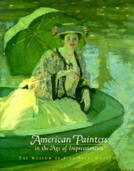 Paperback American Painters in the Age of Impressionism Book