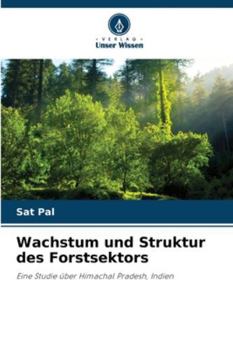 Paperback Wachstum und Struktur des Forstsektors [German] Book