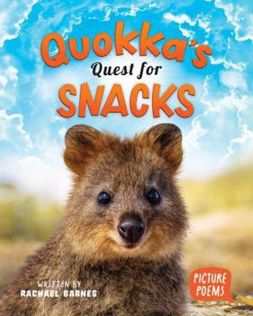 Quokka's Quest for Snacks (Picture Poems)