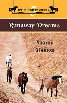 Paperback Wild Horse Creek: Runaway Dreams Book