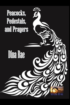 Paperback Peacocks, Pedestals, and Prayers Book