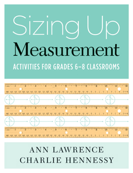 Paperback Sizing Up Measurement: Activities for Grades 6-8 Classrooms Book