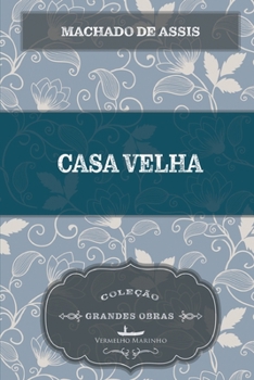 Paperback Casa velha [Portuguese] Book