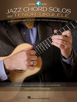Paperback Jazz Chord Solos for Tenor Ukulele: 10 Standards Arranged for Tenor Ukulele in Standard Notation and Tablature - Book/Online Audio Book