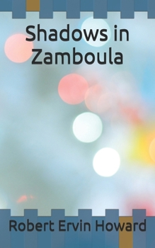 Shadows in Zamboula
