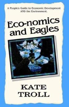 Paperback Eco-Nomics and Eagles Book