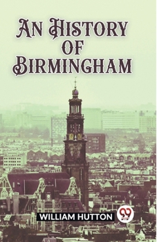 Paperback An History of Birmingham Book