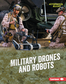 Military Drones and Robots