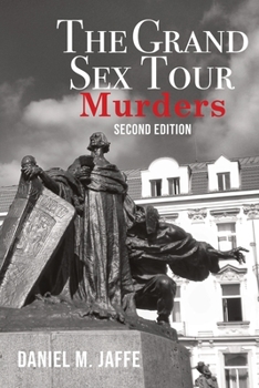 Paperback The Grand Sex Tour Murders Book
