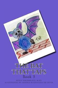 Paperback The Bat that Taps: Book 5 Book