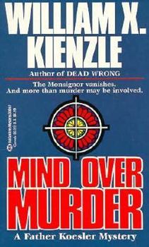 Mind Over Murder - Book #3 of the Father Koesler