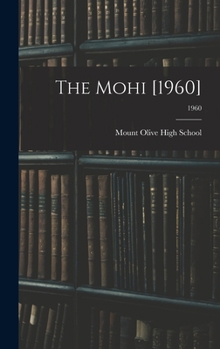 Hardcover The Mohi [1960]; 1960 Book