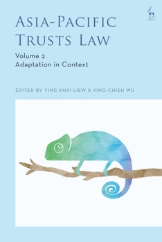 Hardcover Asia-Pacific Trusts Law, Volume 2: Adaptation in Context Book