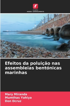 Paperback Efeitos da poluição nas assembleias bentónicas marinhas [Portuguese] Book