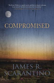 Compromised - Book #2 of the Denise Aragon 