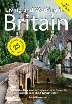 Living and Working in Britain: A Survival Handbook (Living & Working in Britain) - Book  of the Living and Working