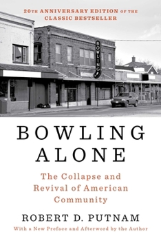 Paperback Bowling Alone: The Collapse and Revival of American Community Book
