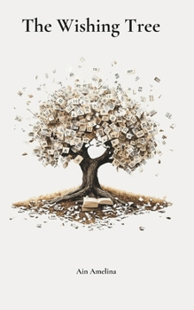 Paperback The Wishing Tree: A story about silence, healing and finding your way back to yourself Book