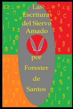 Paperback Las Escrituras del Siervo Amado [Spanish] Book