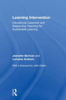 Hardcover Learning Intervention: Educational Casework and Responsive Teaching for Sustainable Learning Book