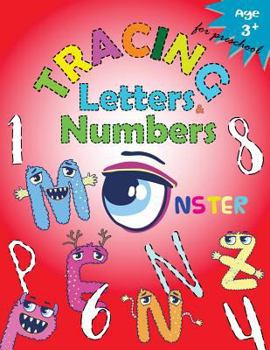 Tracing Letters and Numbers for Preschool(Monster): Kindergarten Tracing Workbook