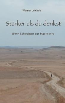 Paperback Stärker als du denkst: Wenn Schweigen zur Magie wird [German] Book