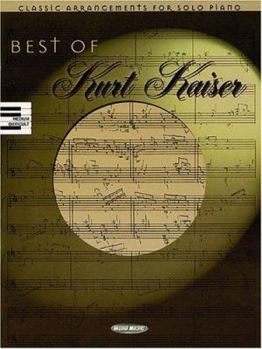 Best of Kurt Kaiser - Piano Folio: Classic Arrangements for Solo Piano