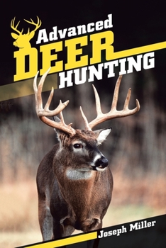 Paperback Advanced Deer Hunting Book