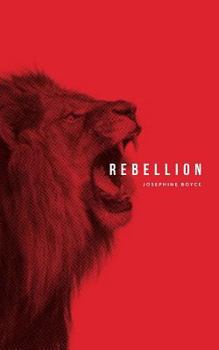 Rebellion - Book #1 of the Rebellion