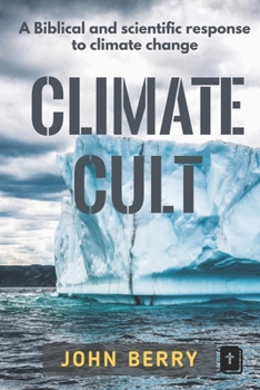 Paperback Climate Cult: A Biblical & scientific response to climate change Book