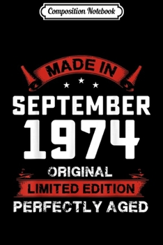 Composition Notebook: Vintage September 1974 Birthday Gift For 45 Yrs Old H1  Journal/Notebook Blank Lined Ruled 6x9 100 Pages