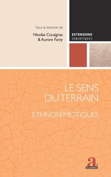 Paperback Le sens du terrain: Ethnosémiotiques [French] Book