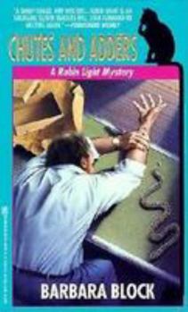 Mass Market Paperback Chutes and Adders: A Robin Light Mystery Book