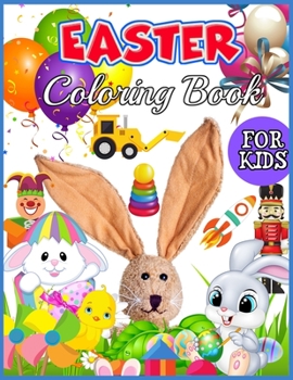 Easter Coloring Book for Kids: Cute Easter Coloring Book for Kids, Easter Coloring Book for Girls Ages 4-8 (Coloring Books for Kids)