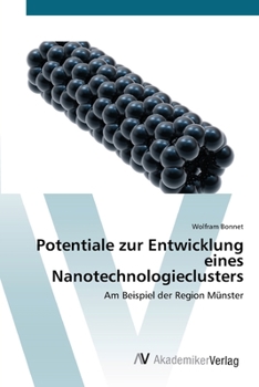 Paperback Potentiale zur Entwicklung eines Nanotechnologieclusters [German] Book