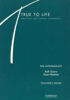 Paperback True to Life Pre-intermediate Teacher's book: English for Adult Learners Book