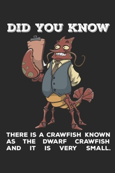Did You Know?: Funny Crawfish Notebook for any seafood and crayfish lover.Fun Crawdaddy Quotes and Sayings . Planner Diary Note Book - 120 Lined Pages