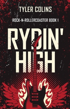 Rydin' High (Rock-N-Rollercoaster)