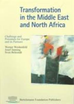 Paperback Transformation in the Middle East and North Africa: Challenge and Potentials for Europe and Its Partners Book