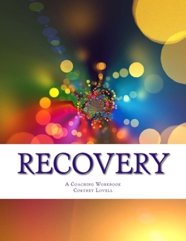 Paperback Recovery: A Coaching Workbook Book