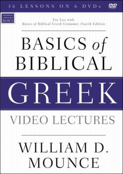 DVD Basics of Biblical Greek Video Lectures: For Use with Basics of Biblical Greek Grammar, Fourth Edition Book