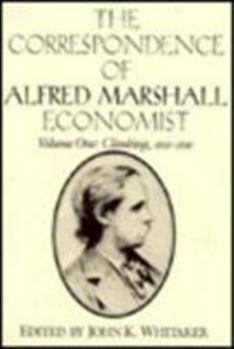 Hardcover The Correspondence of Alfred Marshall, Economist 3 Volume Hardback Set Book