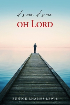 Paperback It's Me, It's Me, Oh Lord Book