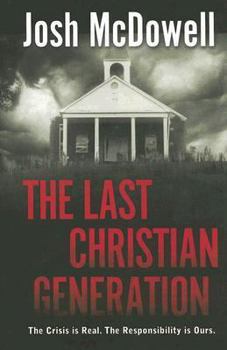 Hardcover The Last Christian Generation Book