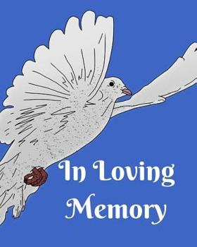 In Loving Memory : 8 X 10 - 2 Column White Paper - Funeral Guest Book, Memorial Service, Sign in Book