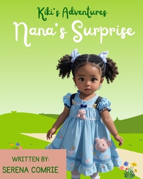 Paperback KIKI's Adventures: Nana's Surprise Book