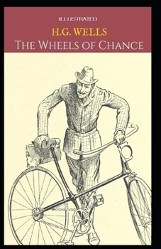 Paperback The Wheels of Chance Illustrated Book